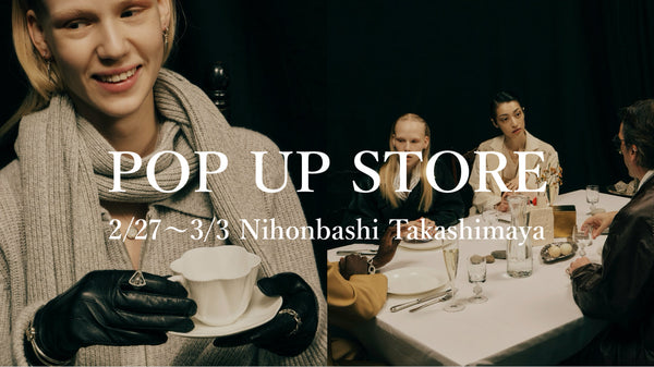 ◼︎ 2/27〜3/3 POP UP STORE開催【日本橋高島屋-つづくつなぐマーケット-】